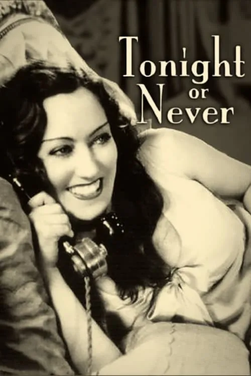 Tonight or Never (movie)