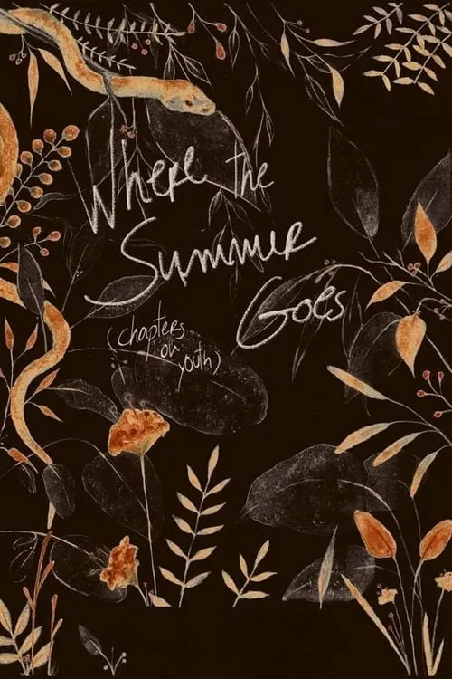 Where the Summer Goes (Chapters on Youth) (movie)