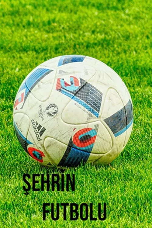 Şehrin Futbolu