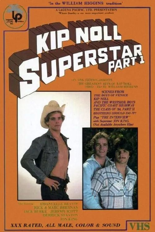 Kip Noll — Superstar: Part 1 (movie)