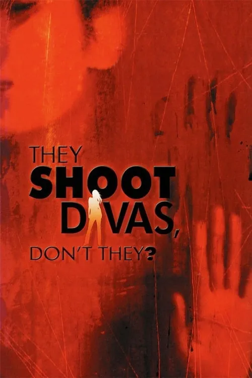 They Shoot Divas, Don't They? (movie)