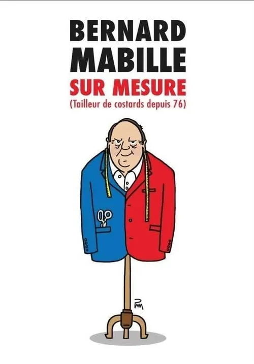 Bernard Mabille : Sur Mesure (movie)