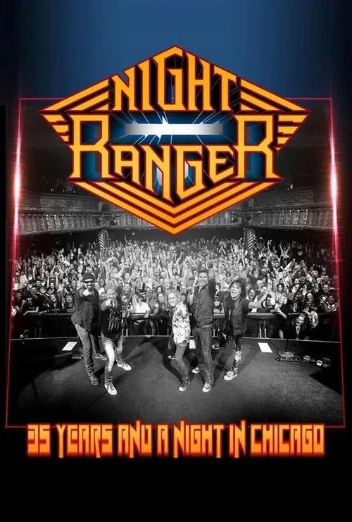 Night Ranger - 35 Years and a Night in Chicago (фильм)