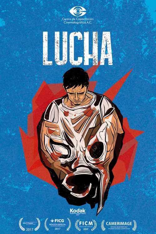 Lucha: Fight, Wrestle, Struggle (movie)