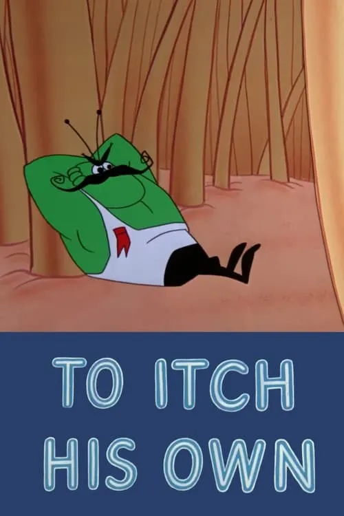 To Itch His Own (фильм)