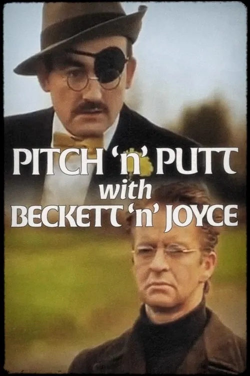 Pitch ‘n’ Putt with Beckett ‘n’ Joyce (фильм)