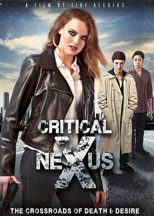 Critical Nexus (фильм)