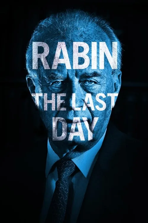 Rabin, the Last Day (movie)