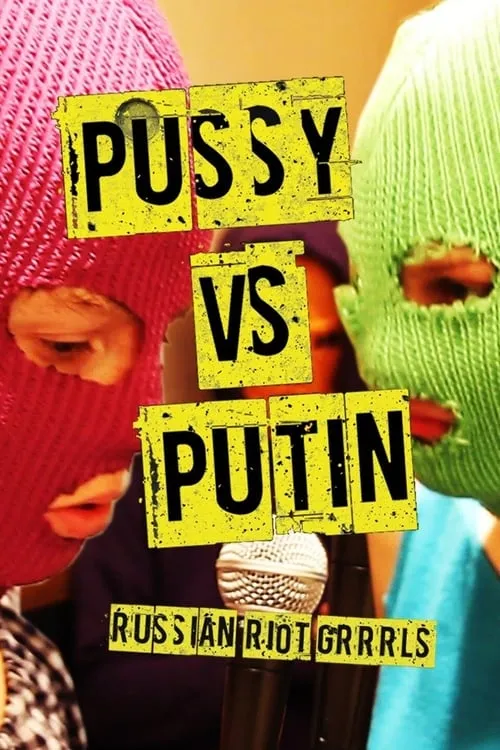 Pussy Versus Putin (фильм)