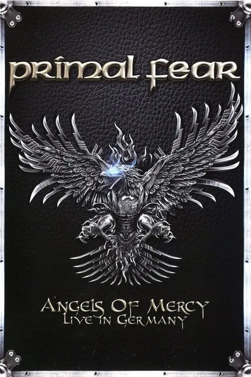 Primal Fear - Angels of Mercy - Live in Germany (фильм)