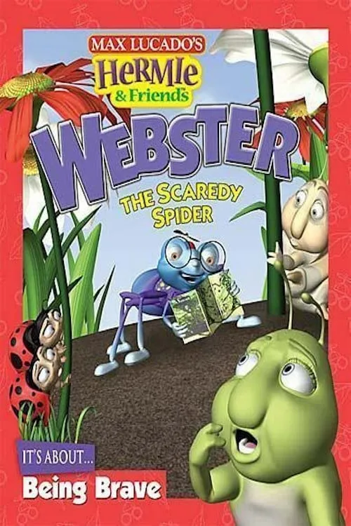 Hermie & Friends: Webster the Scaredy Spider (фильм)