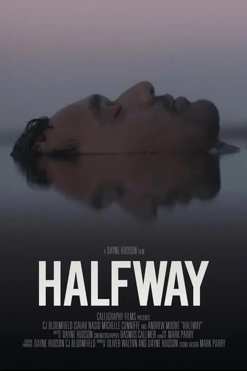 Halfway (фильм)