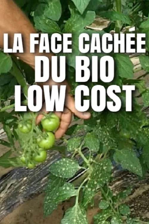 La face cachée du bio low cost