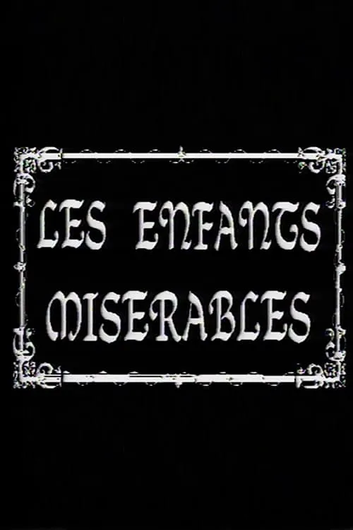 Les Enfants Miserables (movie)