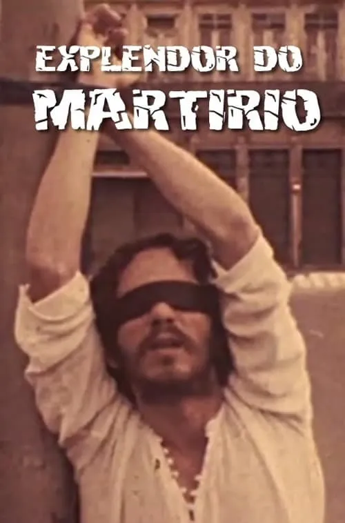 Esplendor do Martírio (movie)