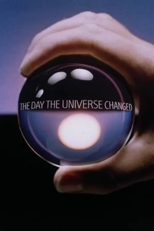 The Day the Universe Changed (series)