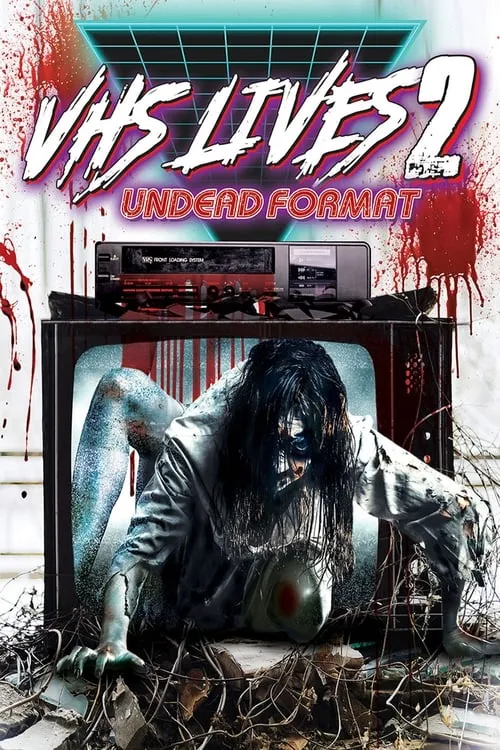 VHS Lives 2: Undead Format (фильм)