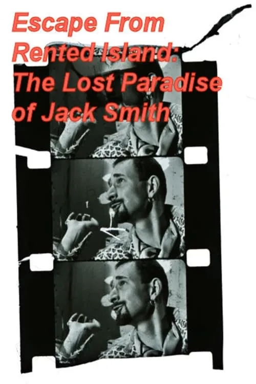 Escape From Rented Island: The Lost Paradise of Jack Smith (movie)