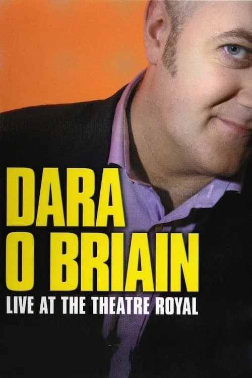 Dara Ó Briain: Live at the Theatre Royal (movie)