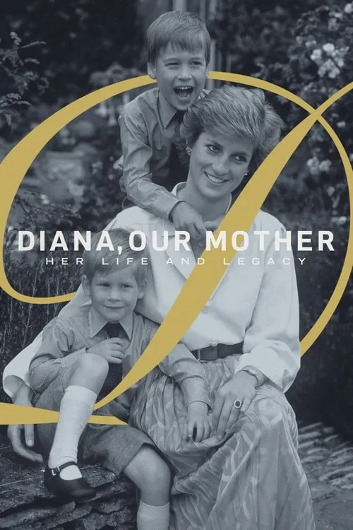Diana, Our Mother: Her Life and Legacy (movie)