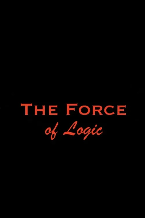 The Force of Logic (movie)