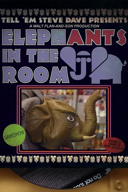 Tell 'Em Steve Dave Presents: ElephANTS in the Room (фильм)