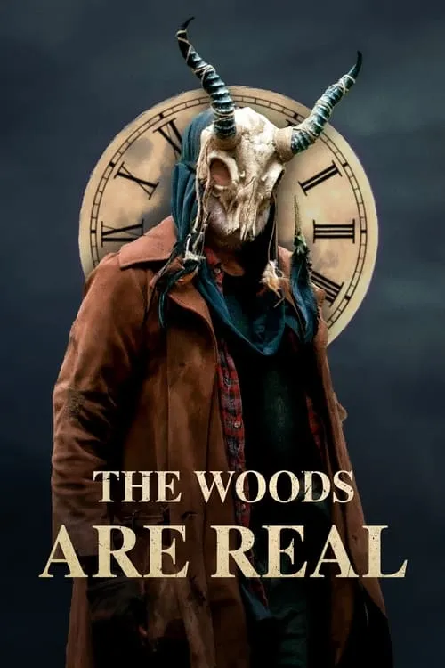 The Woods Are Real (movie)