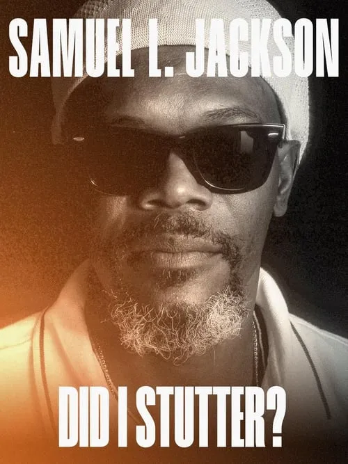 Samuel L. Jackson: Did I Stutter? (фильм)