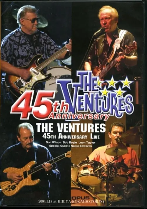 The Ventures: 45th Anniversary Memorial Concert (movie)