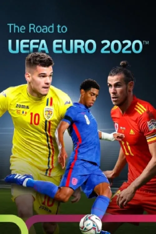 The Road to UEFA EURO 2020 (сериал)