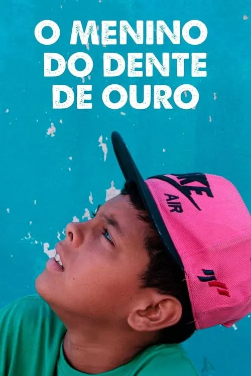 O Menino do Dente de Ouro (фильм)