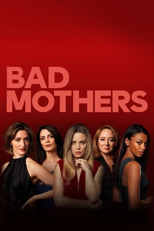 Bad Mothers (series)