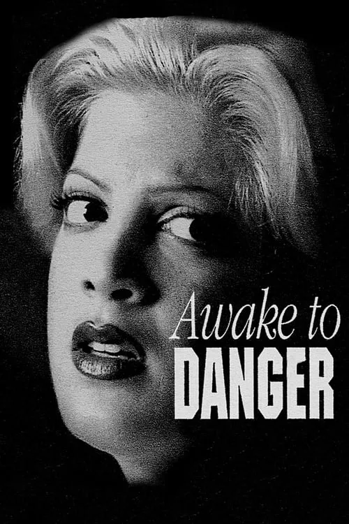 Awake to Danger (movie)