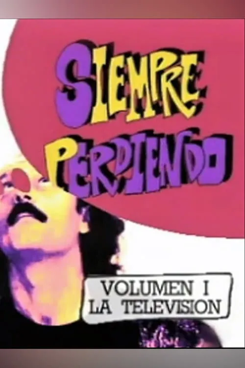 Faemino y Cansado: Siempre Perdiendo (movie)