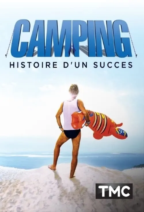 Camping : histoire d'un succès (movie)