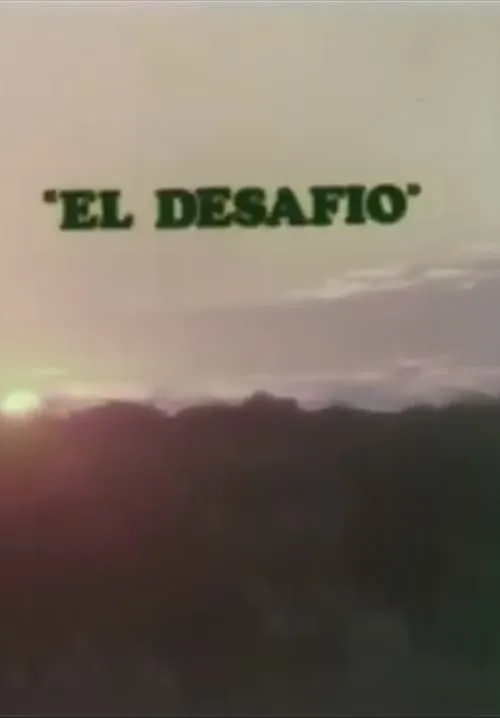 El desafío (movie)