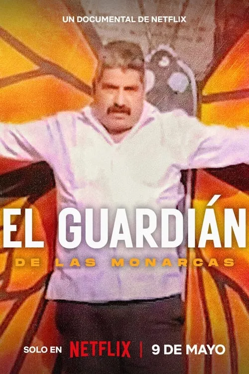 El Guardián de las Monarcas (фильм)