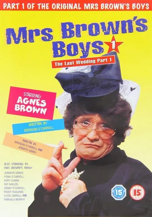 Mrs. Brown's Boys: The Last Wedding - Part 1 (movie)