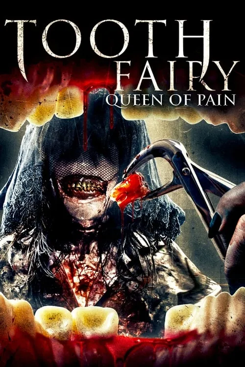 Tooth Fairy: Queen of Pain (фильм)