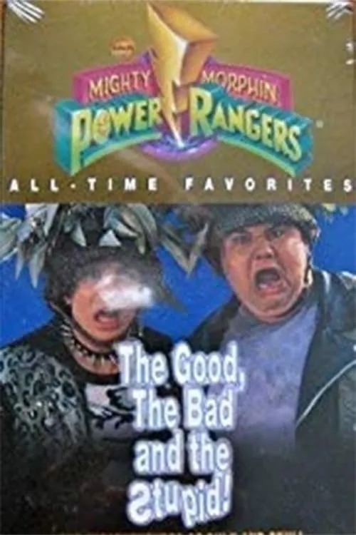 Mighty Morphin Power Rangers: The Good, the Bad and the Stupid: The Misadventures of Bulk and Skull (movie)