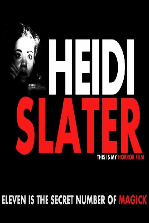 Heidi Slater (movie)