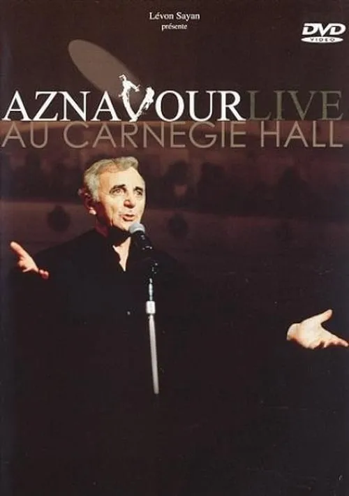 Charles Aznavour - Aznavour Live Au Carnegie Hall (фильм)