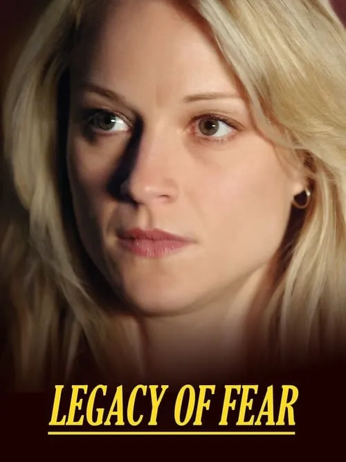 Legacy of Fear (фильм)