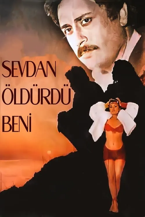 Sevdan Öldürdü Beni (movie)