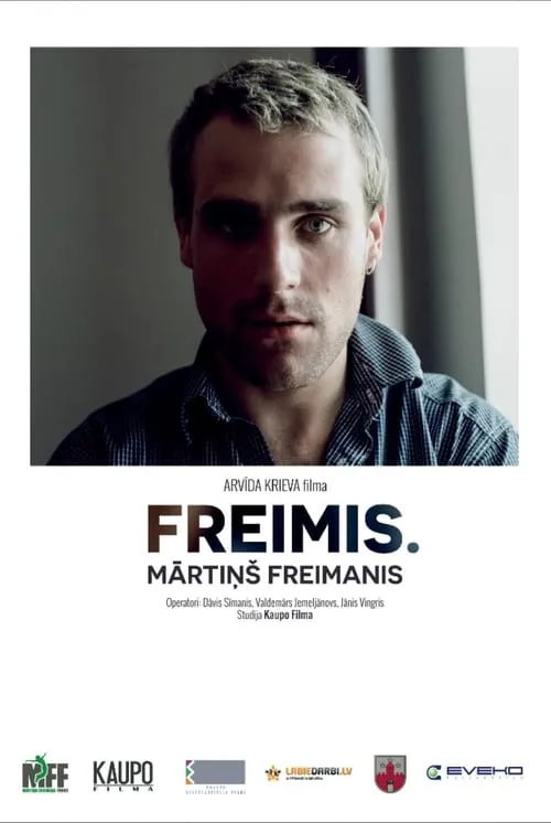 Freimis. Mārtiņš Freimanis (фильм)