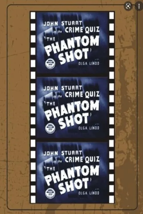 The Phantom Shot (movie)