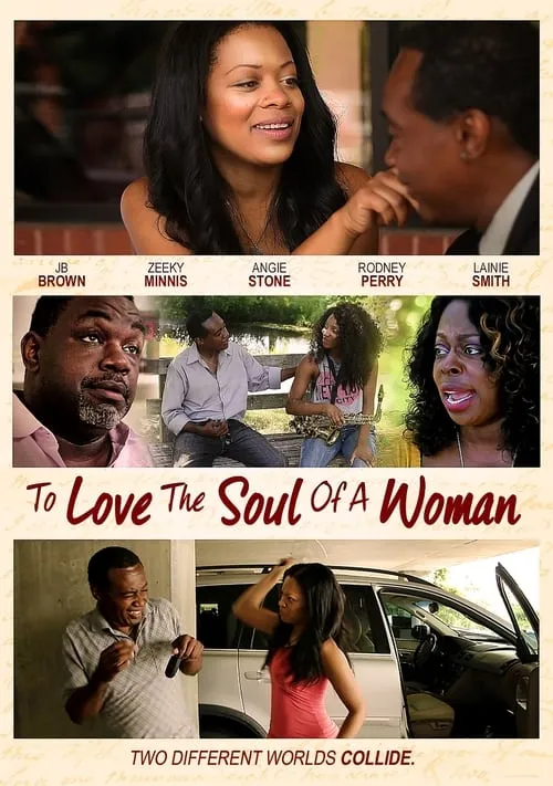 To Love The Soul Of A Woman (movie)