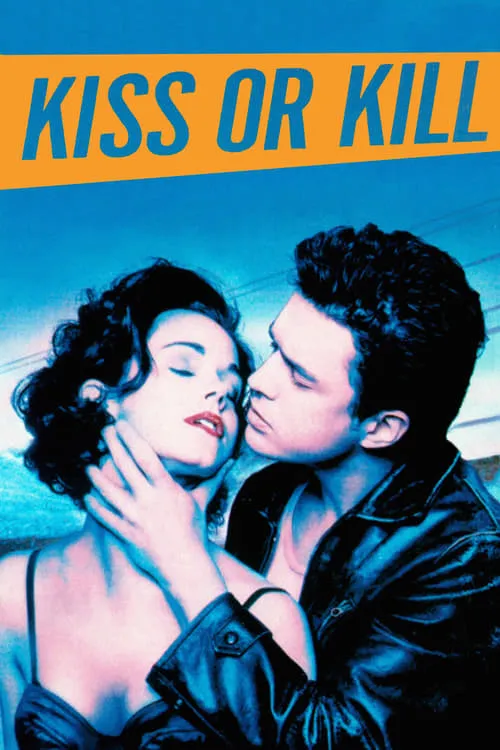 Kiss or Kill (movie)