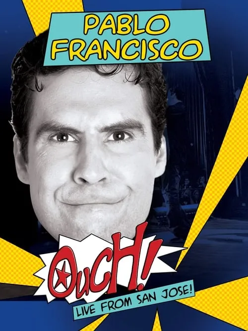 Pablo Francisco: Ouch! (movie)