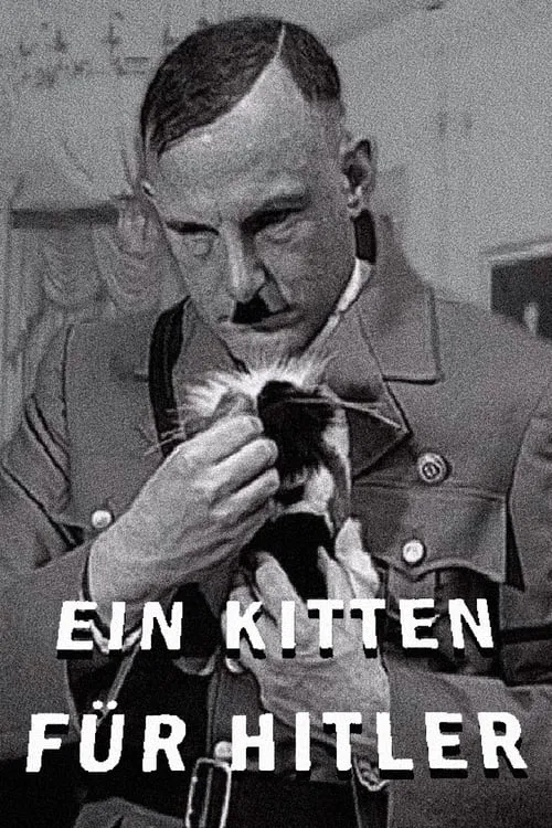 A Kitten for Hitler (movie)